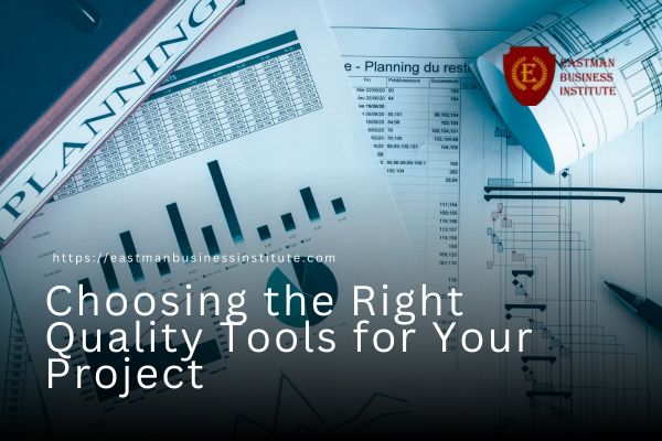 Choosing the Right Quality Tools for Your Project