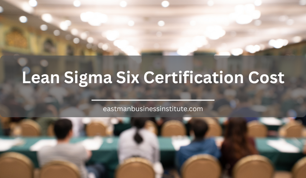 Lean Sigma Six certification cost training event with attendees gathered in a conference room for professional development.