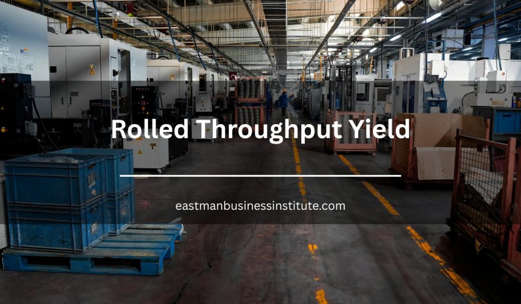 Modern factory production line illustrating Rolled Throughput Yield by measuring cumulative process efficiency and overall manufacturing performance.
