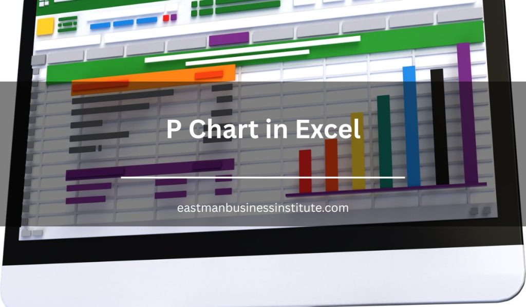 Spreadsheet dashboard illustrating a P Chart in Excel for tracking process variation and defect proportions.
