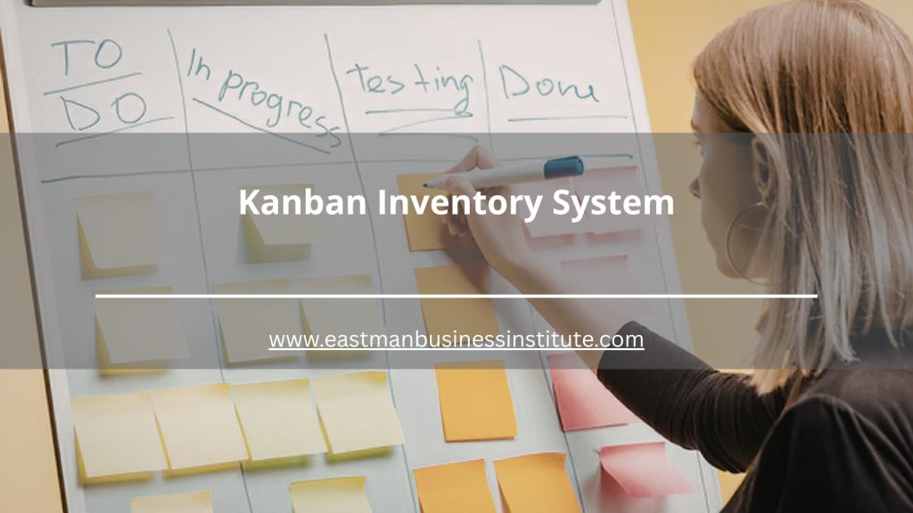 Streamline Workflow with Kanban Inventory System