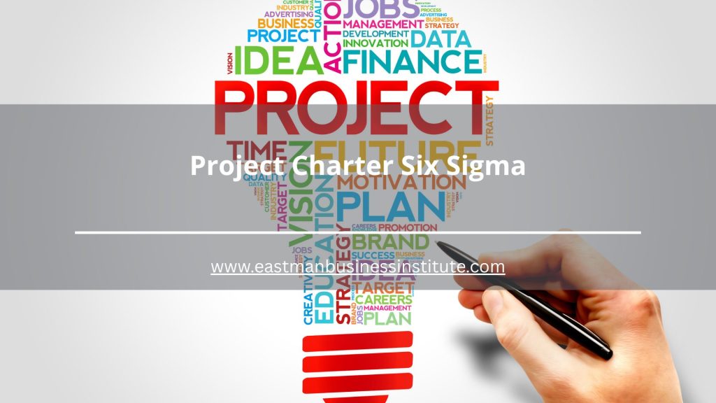 Project Charter Six Sigma graphic highlighting project planning, strategy development, goals, finance, and business improvement concepts.