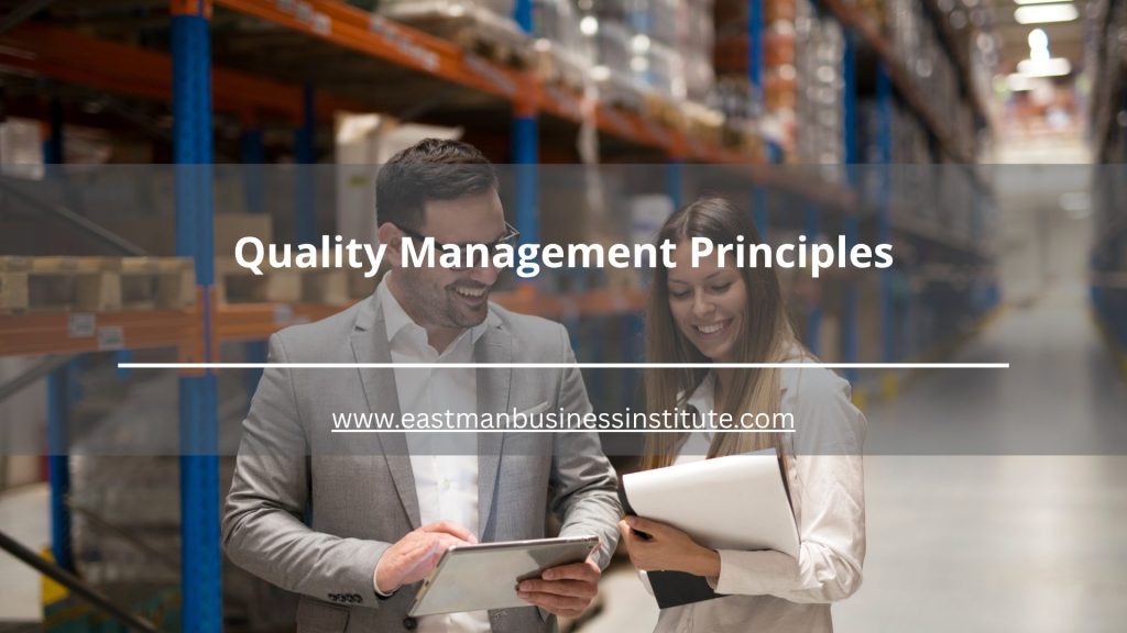 Master Quality Management Principles for Success