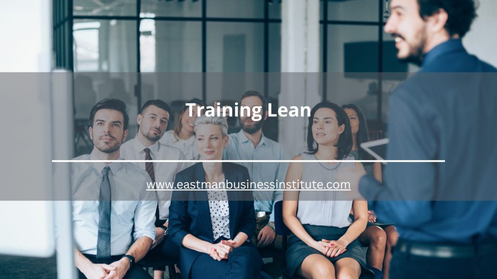 Boost Efficiency with Lean Principles & Training
