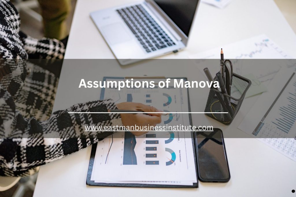 ALT text for Assumptions of MANOVA presentation slide featuring statistical charts, analytics, and business reporting workspace.