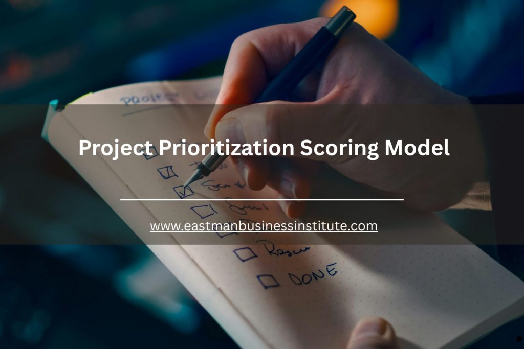 Close-up of a person checking tasks in a notebook with “Project Prioritization Scoring Model” text overlay for the project prioritization scoring model topic.