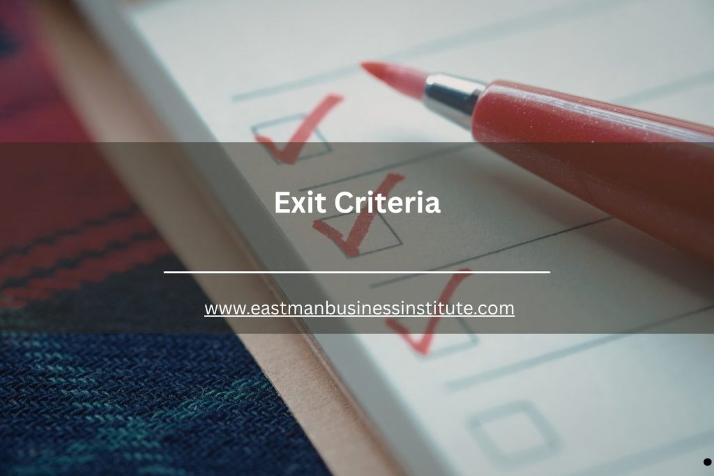 Checklist with marked completion boxes illustrating exit criteria and project approval requirements.